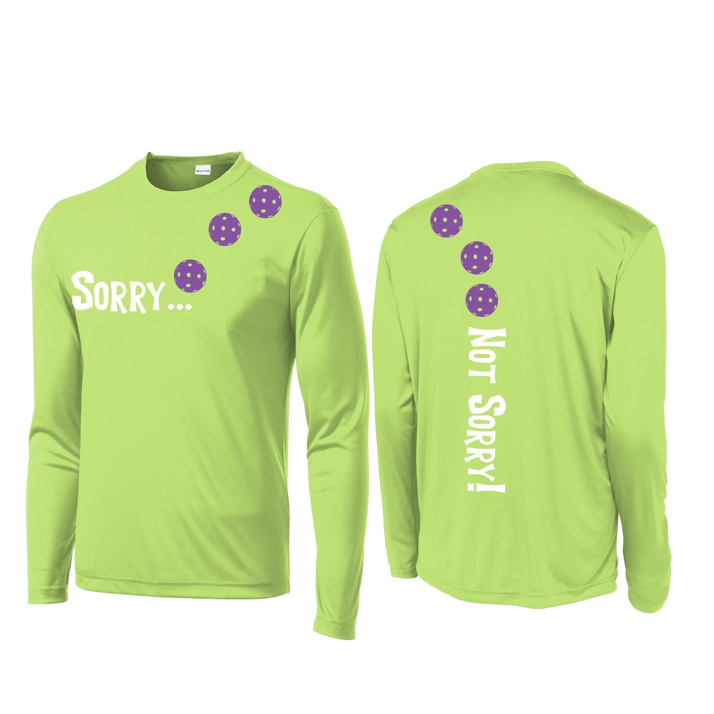 Sorry Not Sorry (Pickleballs Pink Purple Rainbow) | Men's Long Sleeve Athletic Shirt | 100% Polyester
