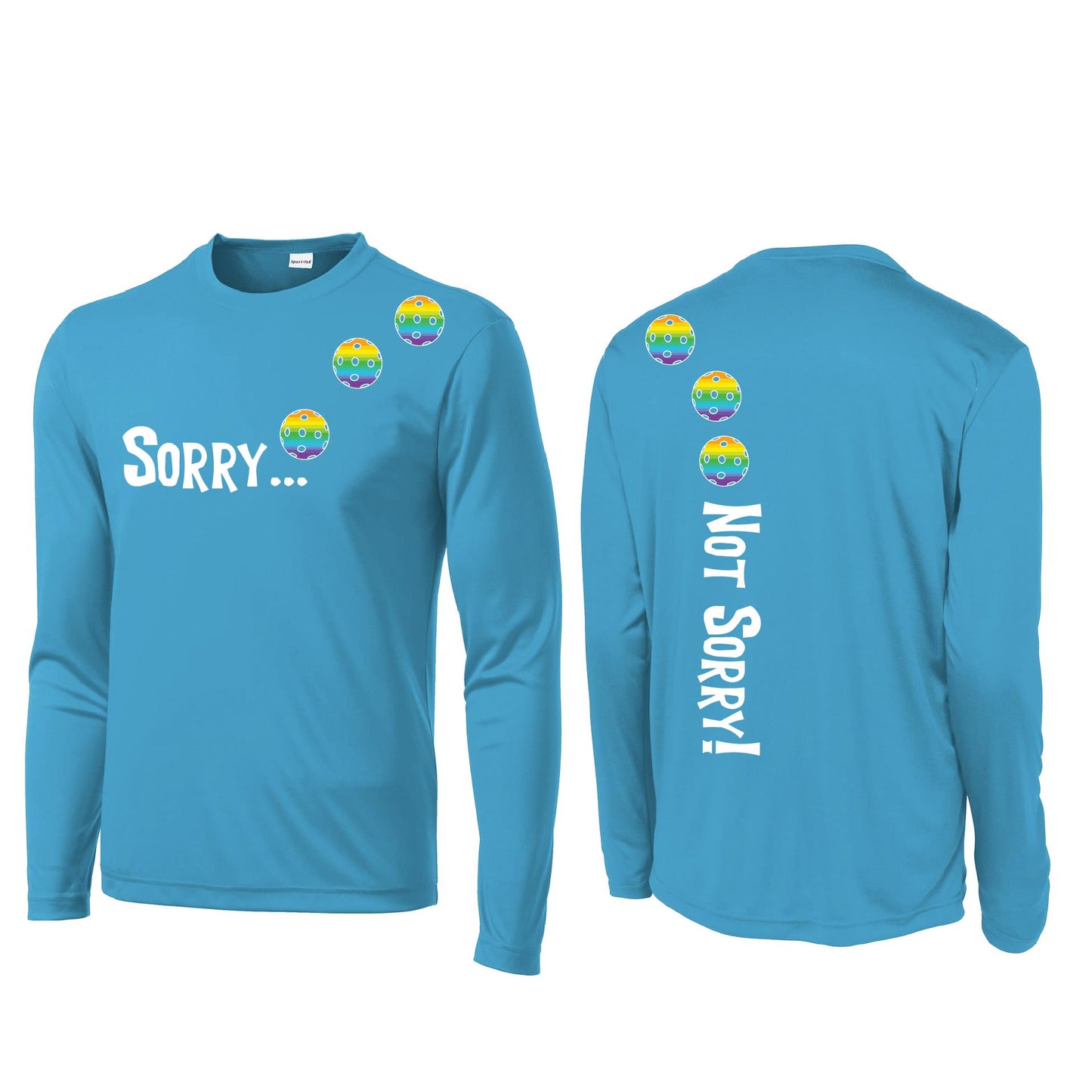 Sorry Not Sorry (Pickleballs Pink Purple Rainbow) | Men's Long Sleeve Athletic Shirt | 100% Polyester