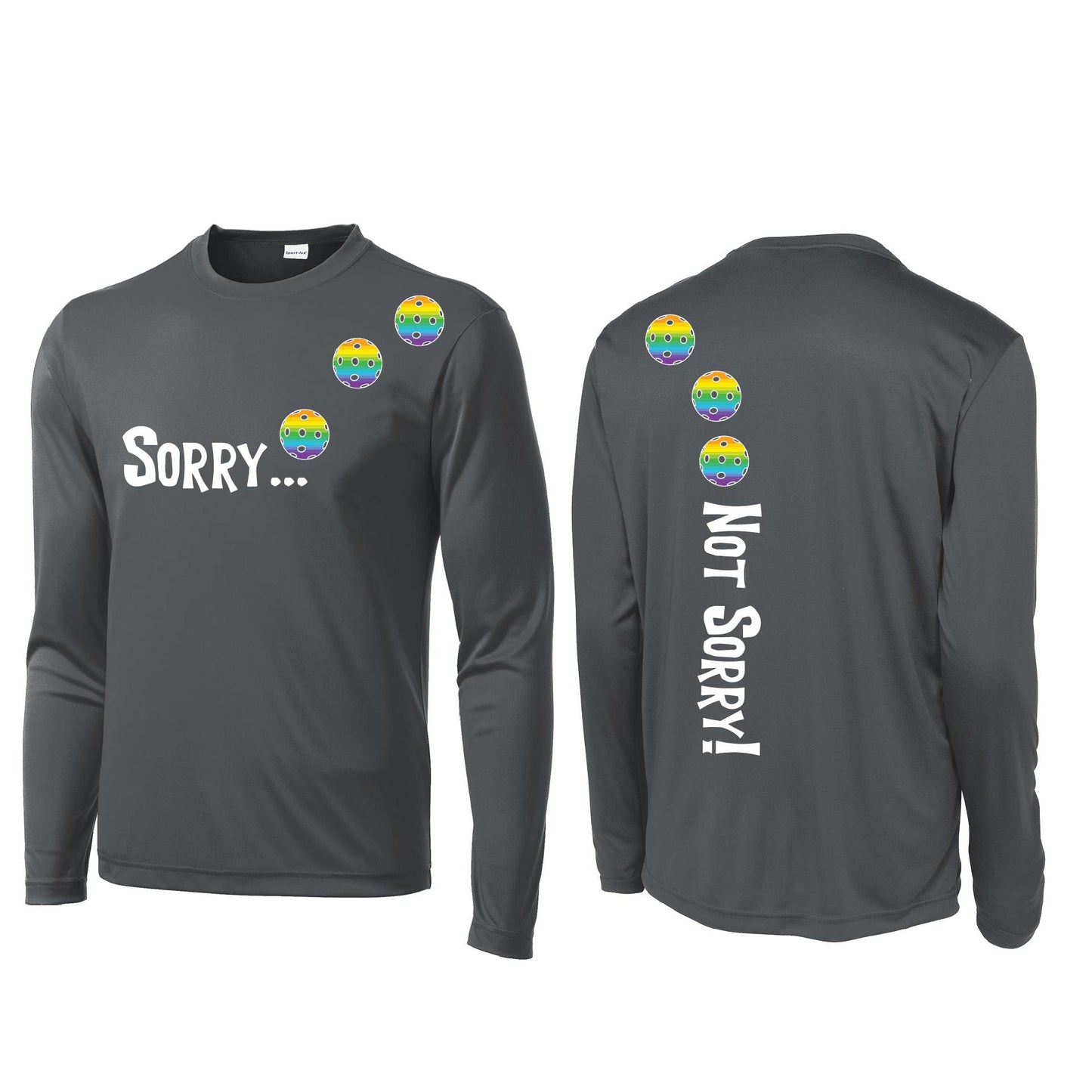 Sorry Not Sorry (Pickleballs Pink Purple Rainbow) | Men's Long Sleeve Athletic Shirt | 100% Polyester