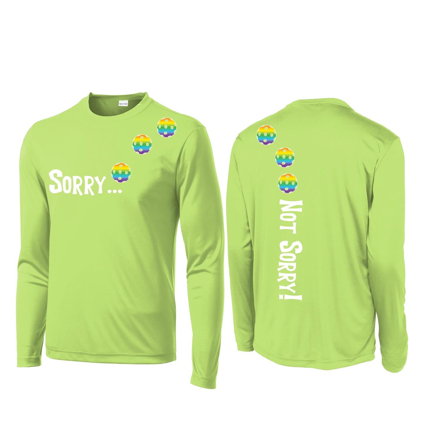 Sorry Not Sorry (Pickleballs Pink Purple Rainbow) | Men's Long Sleeve Athletic Shirt | 100% Polyester