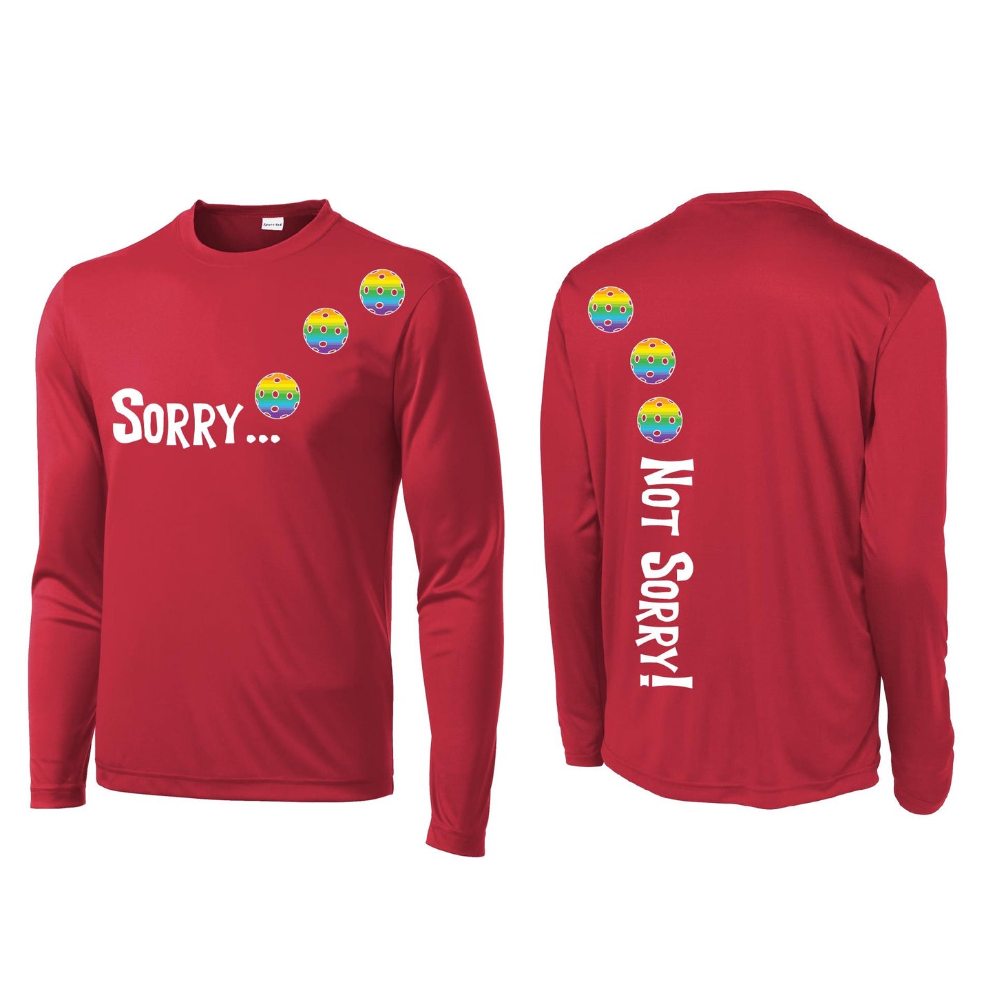 Sorry Not Sorry (Pickleballs Pink Purple Rainbow) | Men's Long Sleeve Athletic Shirt | 100% Polyester