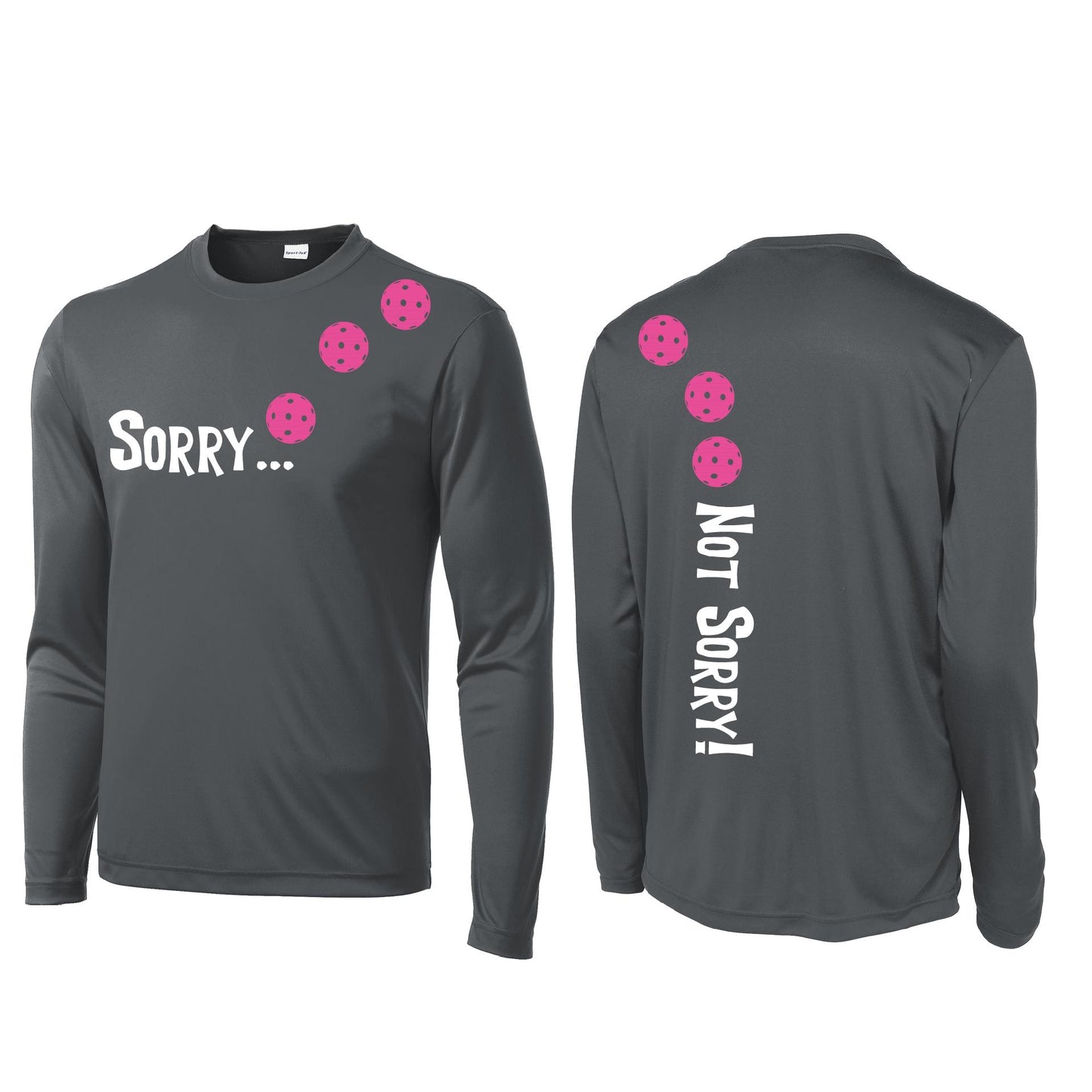 Sorry Not Sorry (Pickleballs Pink Purple Rainbow) | Men's Long Sleeve Athletic Shirt | 100% Polyester