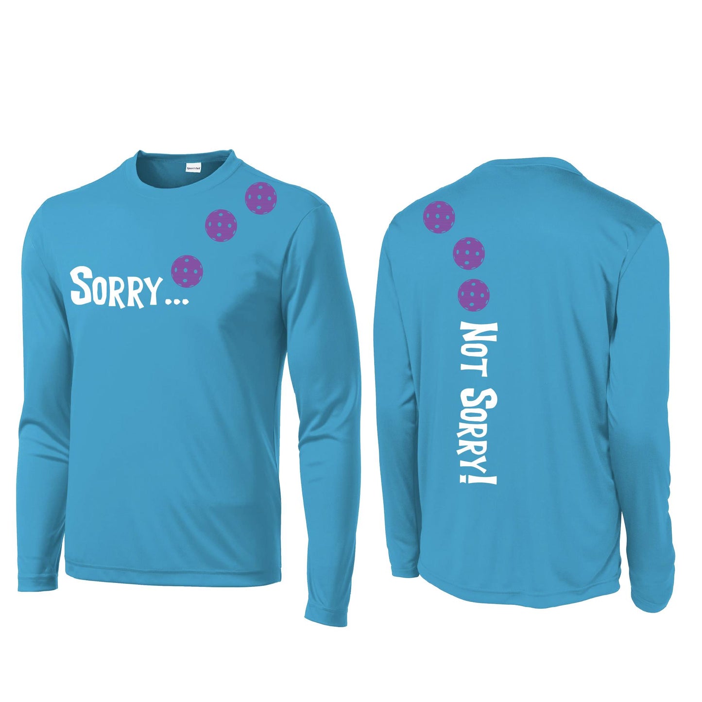 Sorry Not Sorry (Pickleballs Pink Purple Rainbow) | Men's Long Sleeve Athletic Shirt | 100% Polyester