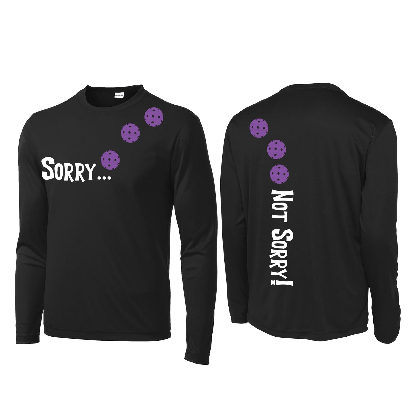 Sorry Not Sorry (Pickleballs Pink Purple Rainbow) | Men's Long Sleeve Athletic Shirt | 100% Polyester