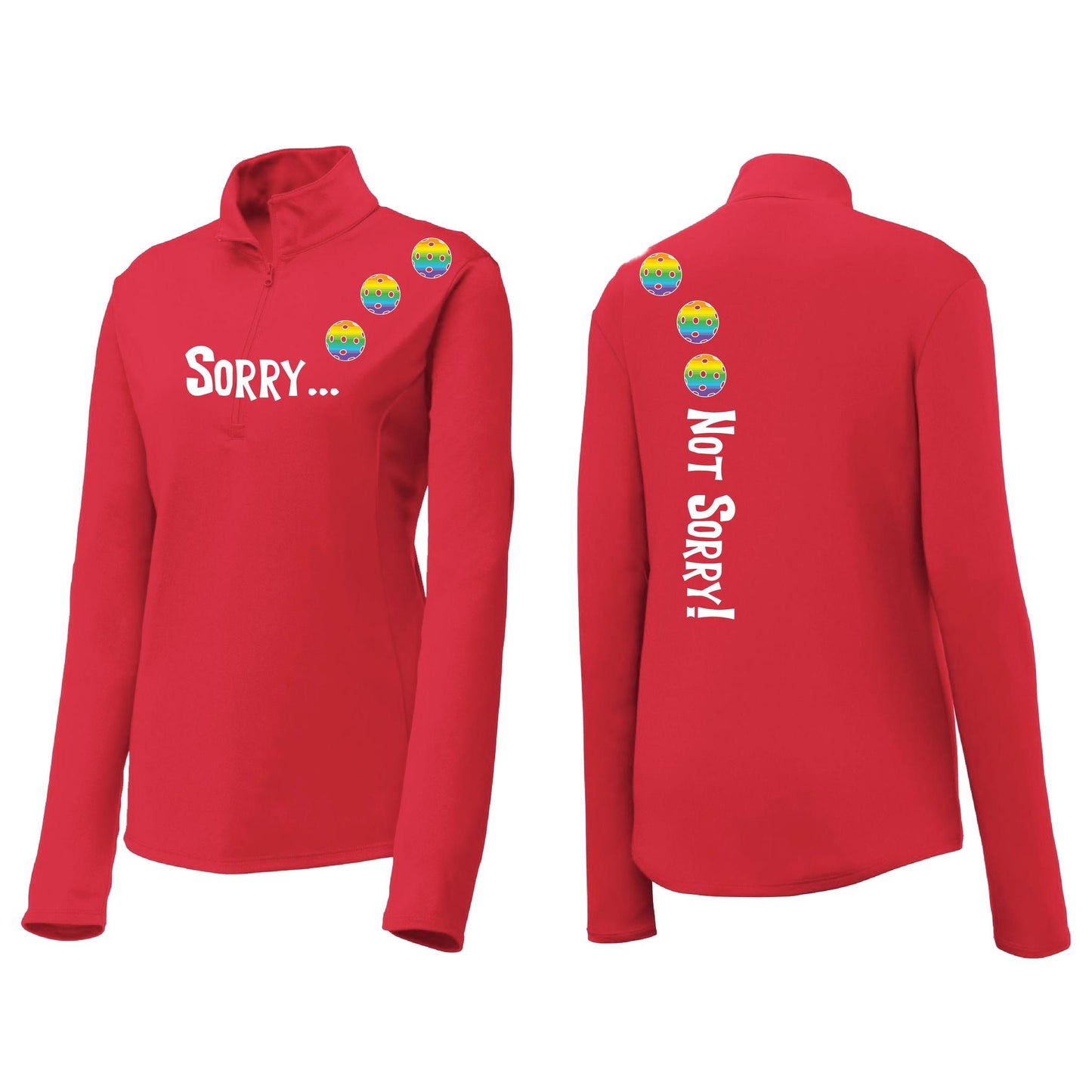 Sorry Not Sorry (Pickleballs Pink Purple Rainbow) | Women's 1/4 Zip Pickleball Performance Pullover Shirt | 100% Polyester