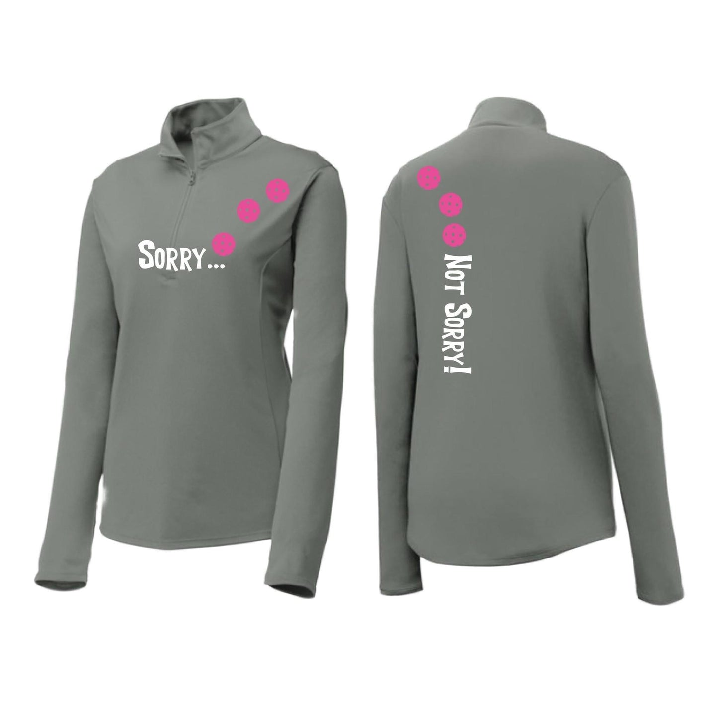 Sorry Not Sorry (Pickleballs Pink Purple Rainbow) | Women's 1/4 Zip Pickleball Performance Pullover Shirt | 100% Polyester