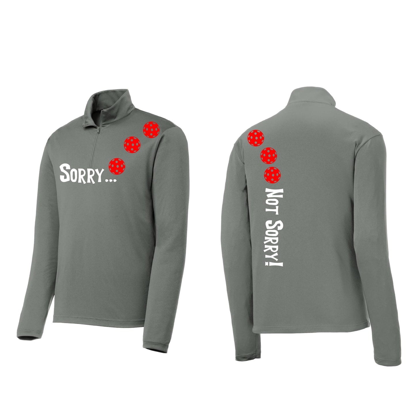 Sorry Not Sorry (Pickleballs Red White Yellow) | Men's 1/4 Zip Long Sleeve Pullover Athletic Performance Shirt | 100% Polyester