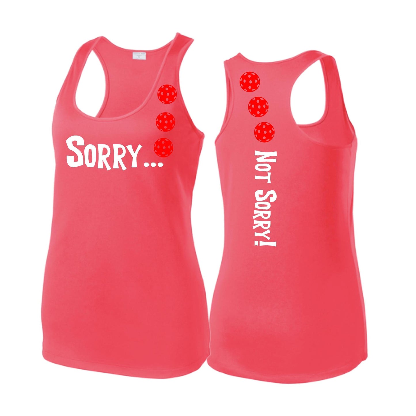Sorry Not Sorry (Pickleballs Red White Yellow) | Women's Racerback Pickleball Tank | 100% Polyester