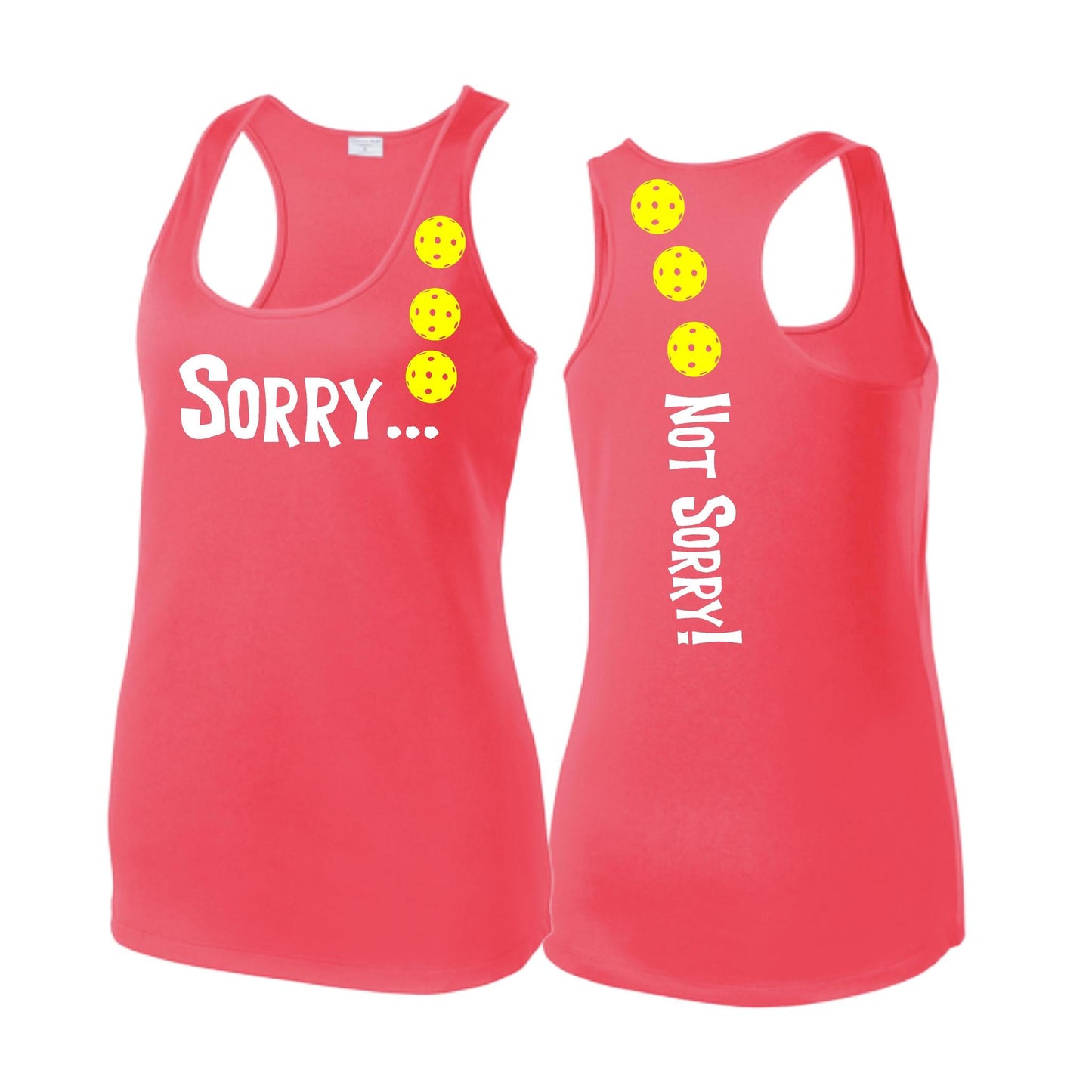 Sorry Not Sorry (Pickleballs Red White Yellow) | Women's Racerback Pickleball Tank | 100% Polyester