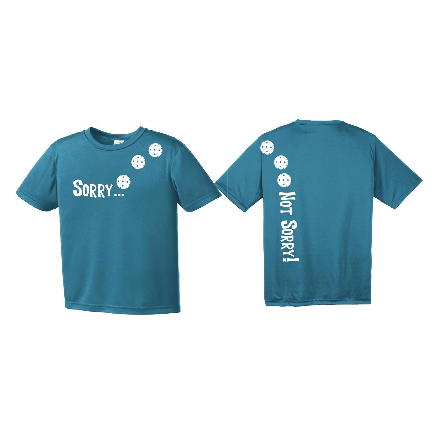 Sorry Not Sorry (Pickleballs Red White Yellow) | Youth Short Sleeve Pickleball Performance T-Shirts | 100% Polyester