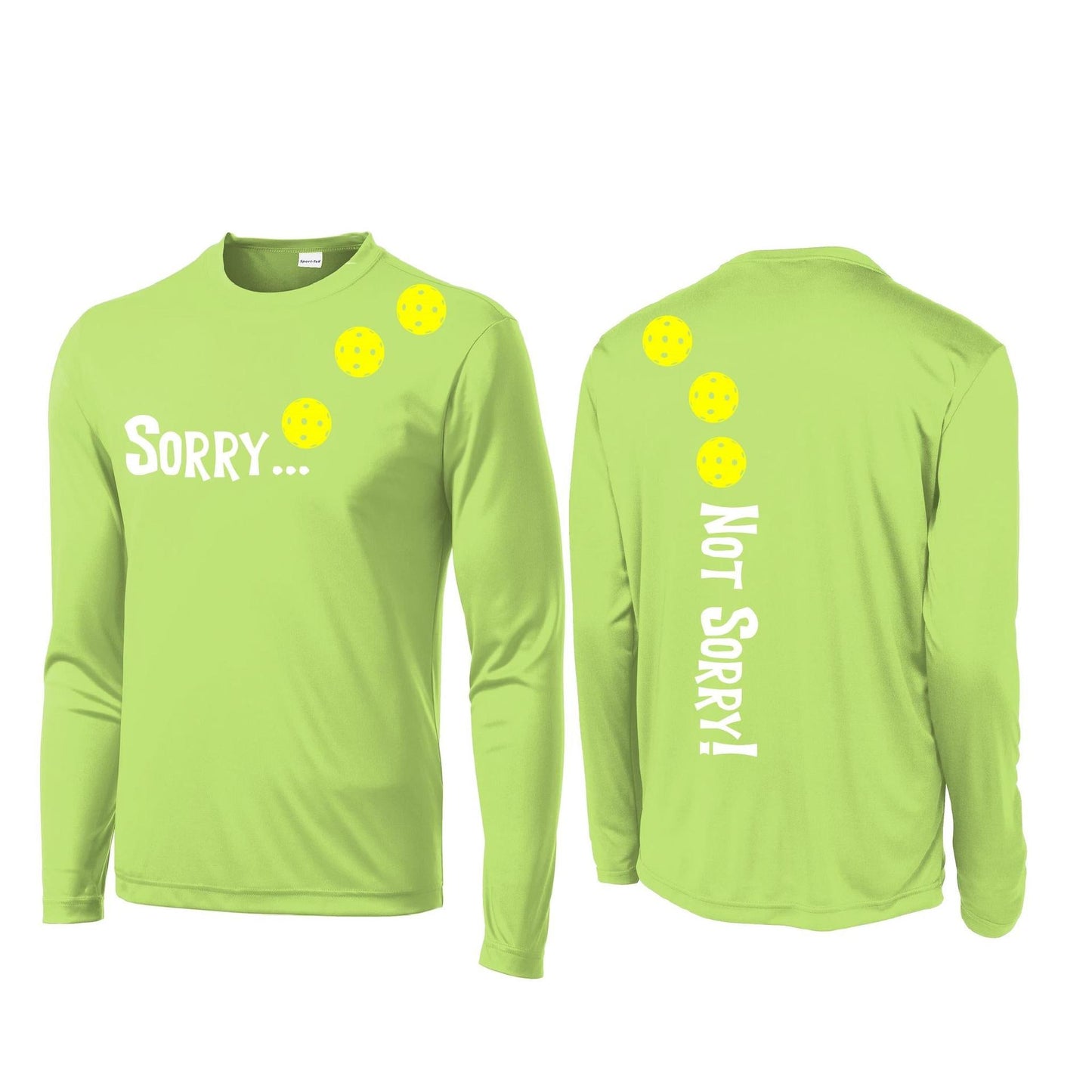 Sorry Not Sorry (Pickleballs Yellow And Red) | Clearance Men's Long Sleeve Athletic Performance T-Shirt | 100% Polyester