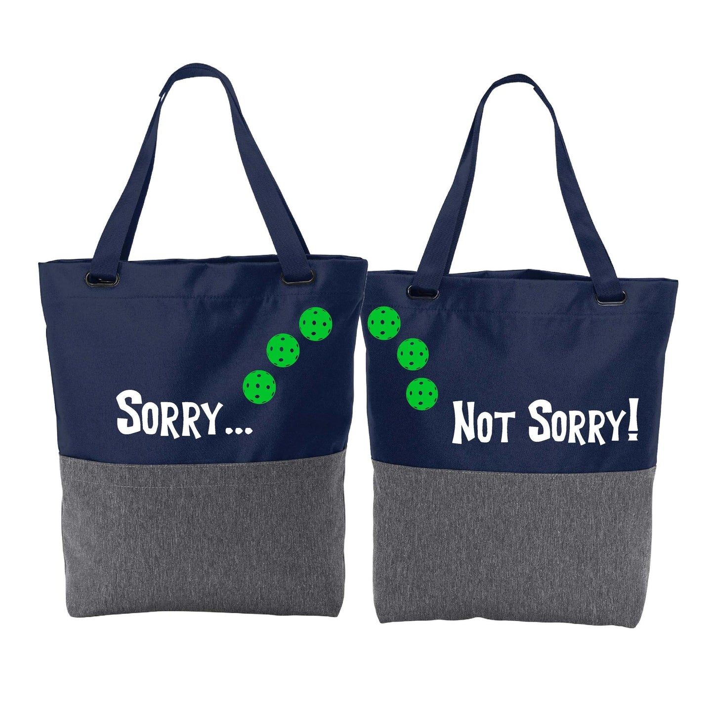 Sorry Not Sorry With Pickleballs (Customizable) | Pickleball Sports Convertible Tote Bag | Medium Size Court Tote Bag
