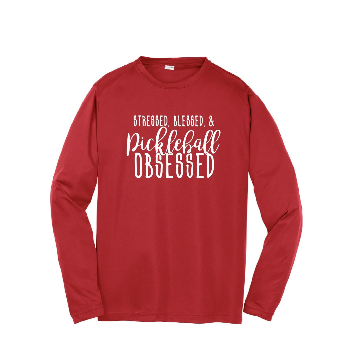 Stressed Blessed & Pickleball Obsessed | Youth Long Sleeve Pickleball Performance T-Shirts | 100% Polyester