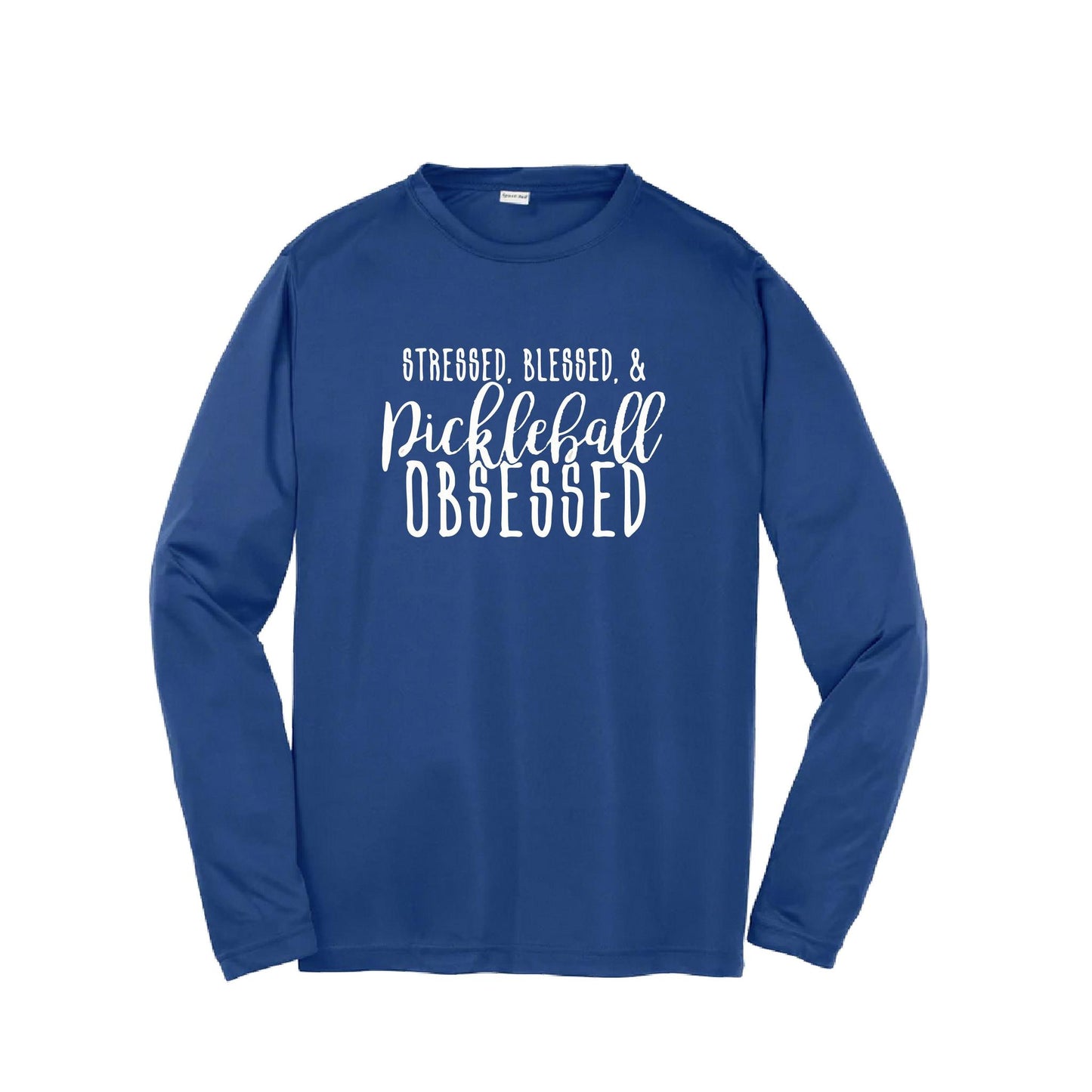 Stressed Blessed & Pickleball Obsessed | Youth Long Sleeve Pickleball Performance T-Shirts | 100% Polyester