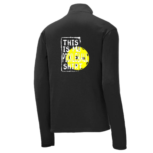 This Is My Pickleball Shirt | Men's 1/4 Zip Long Sleeve Pullover Athletic Performance Shirt | 100% Polyester