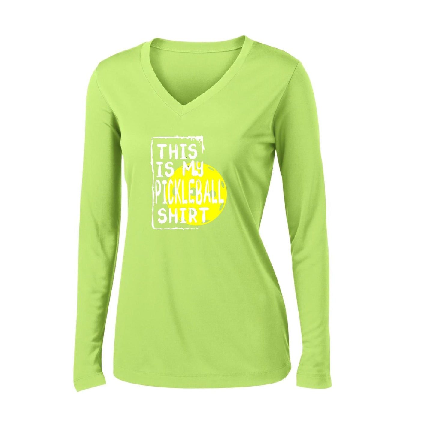 This Is My Pickleball Shirt | Women’s Long Sleeve V-Neck Pickleball Performance T-Shirt | 100% Polyester