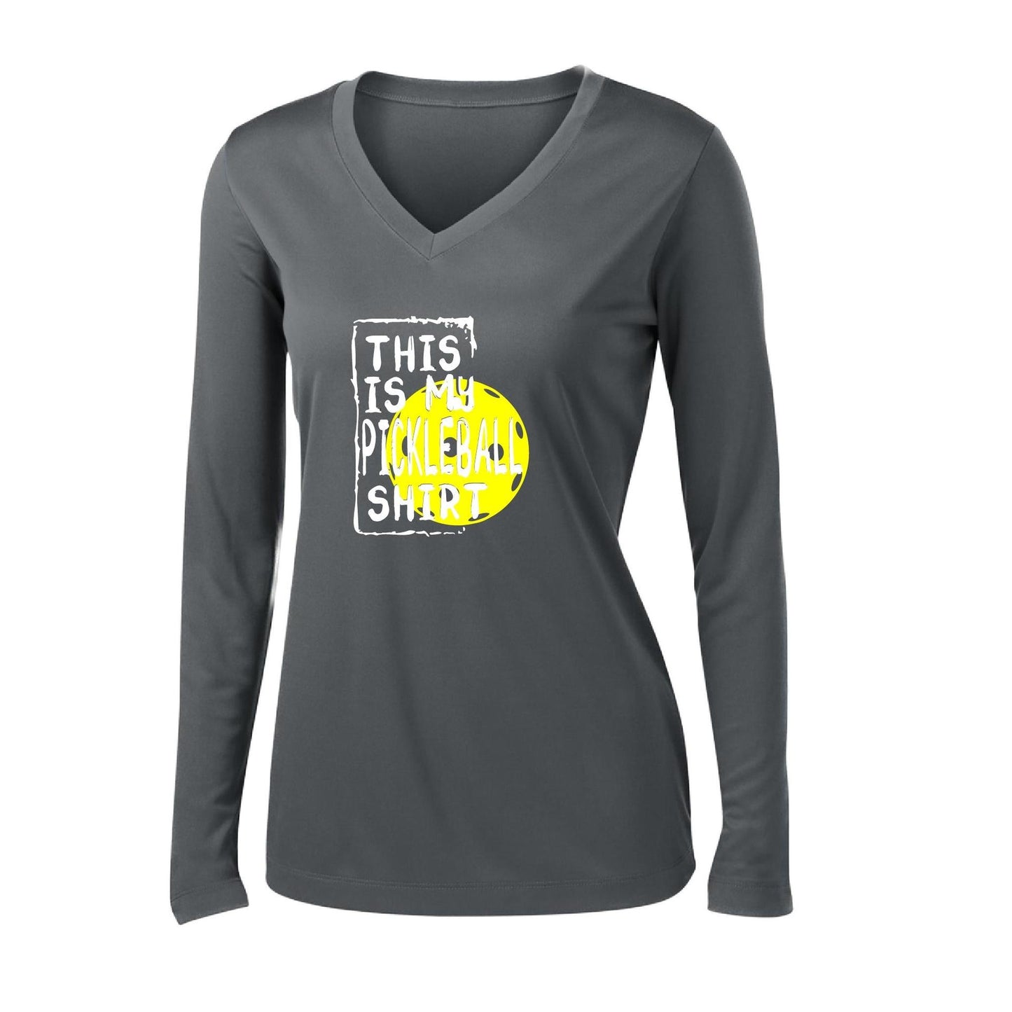 This Is My Pickleball Shirt | Women’s Long Sleeve V-Neck Pickleball Performance T-Shirt | 100% Polyester