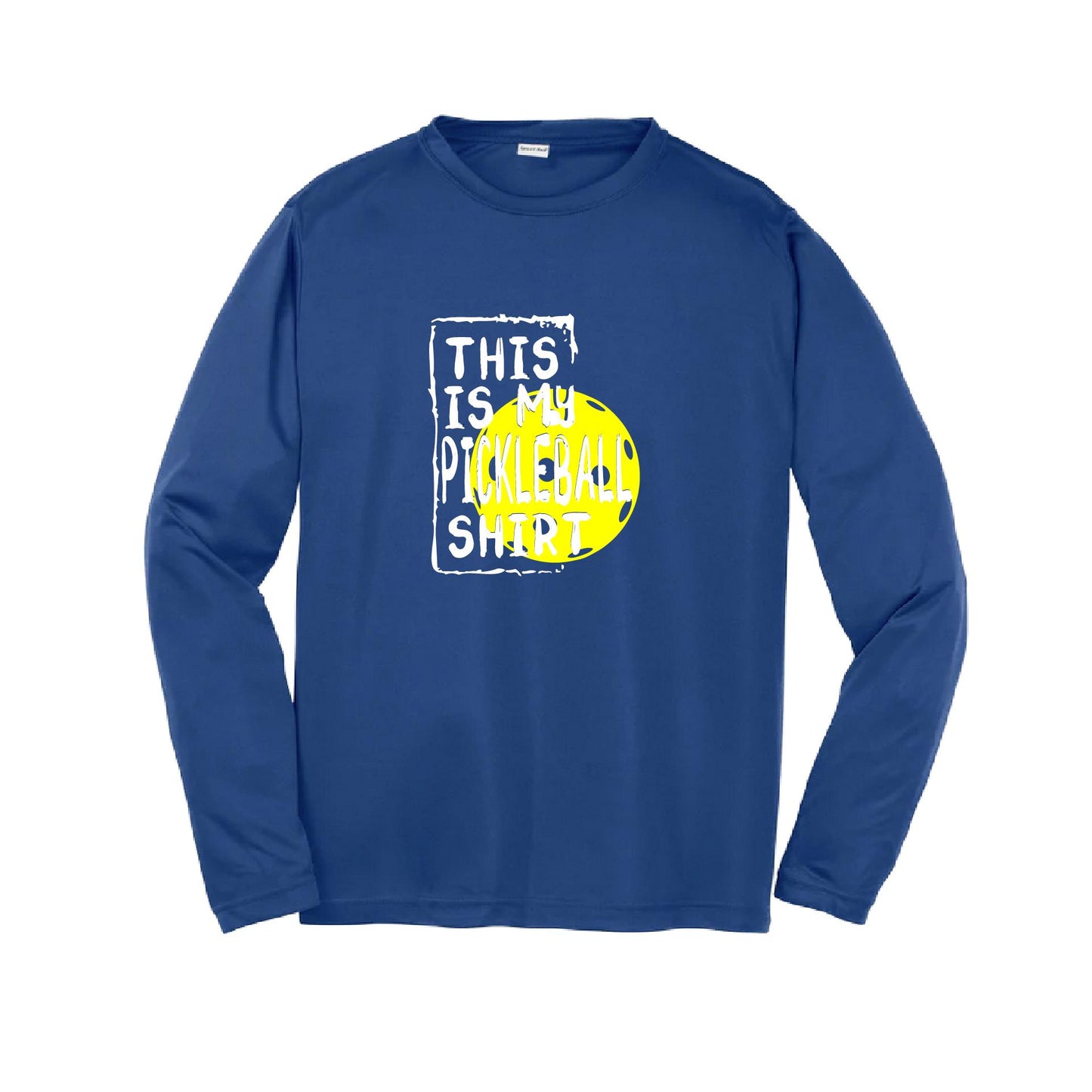 This Is My Pickleball Shirt | Youth Long Sleeve Pickleball Shirts | 100% Polyester