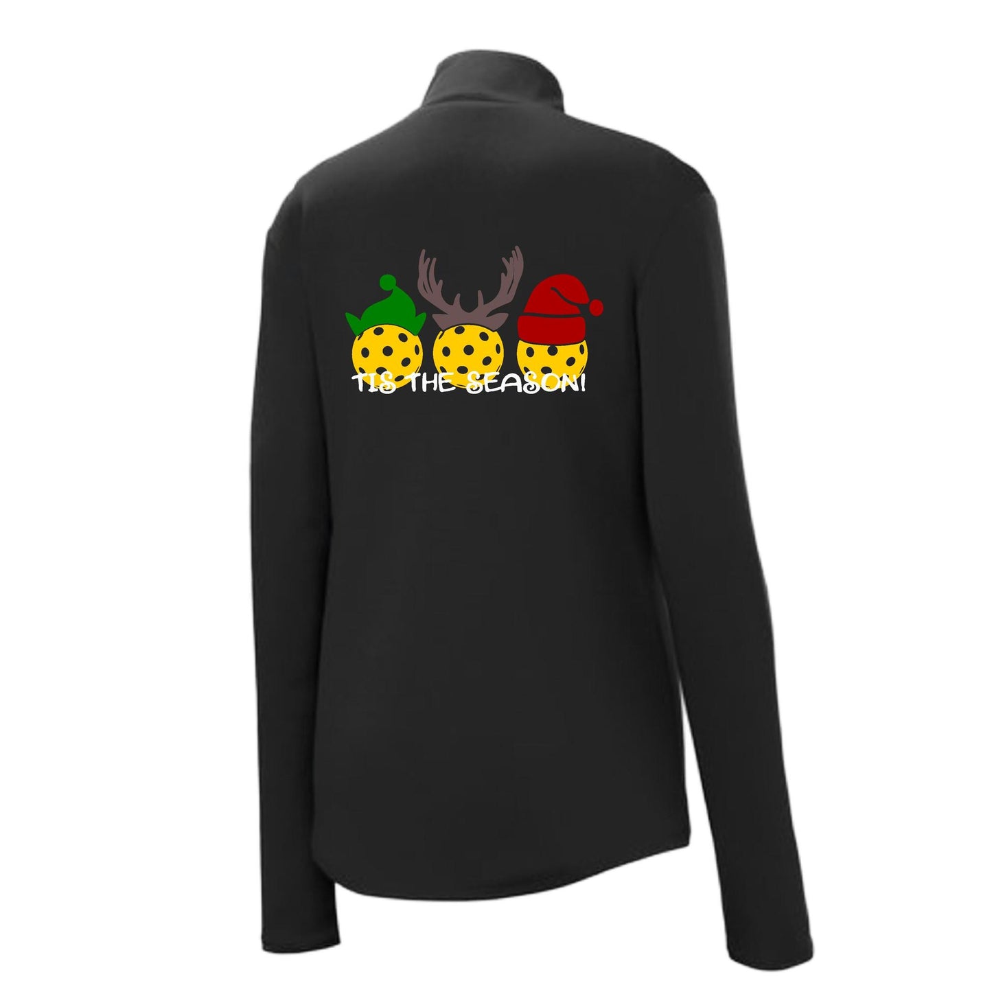 Tis the Season | Women's 1/4 Zip Pickleball Performance Pullover Shirt | 100% Polyester
