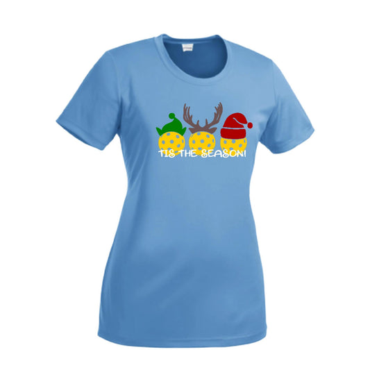 Tis the Season | Women’s Short Sleeve Crewneck Pickleball Performance T-Shirts | 100% Polyester