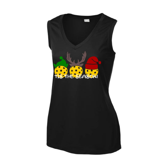 Tis the Season | Women’s Sleeveless Pickleball Performance T-Shirt | 100% Polyester