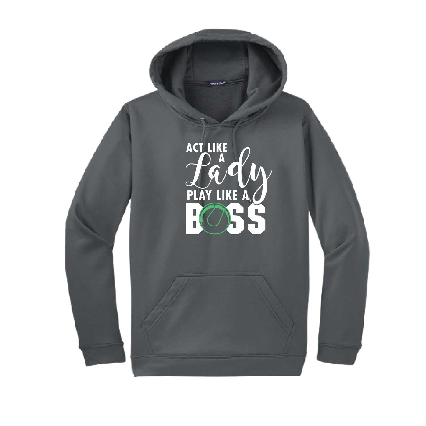 Act Like a Lady Play Like a Boss | Unisex Hoodie Athletic Tennis Sweatshirt | 50% Cotton/50% Polyester
