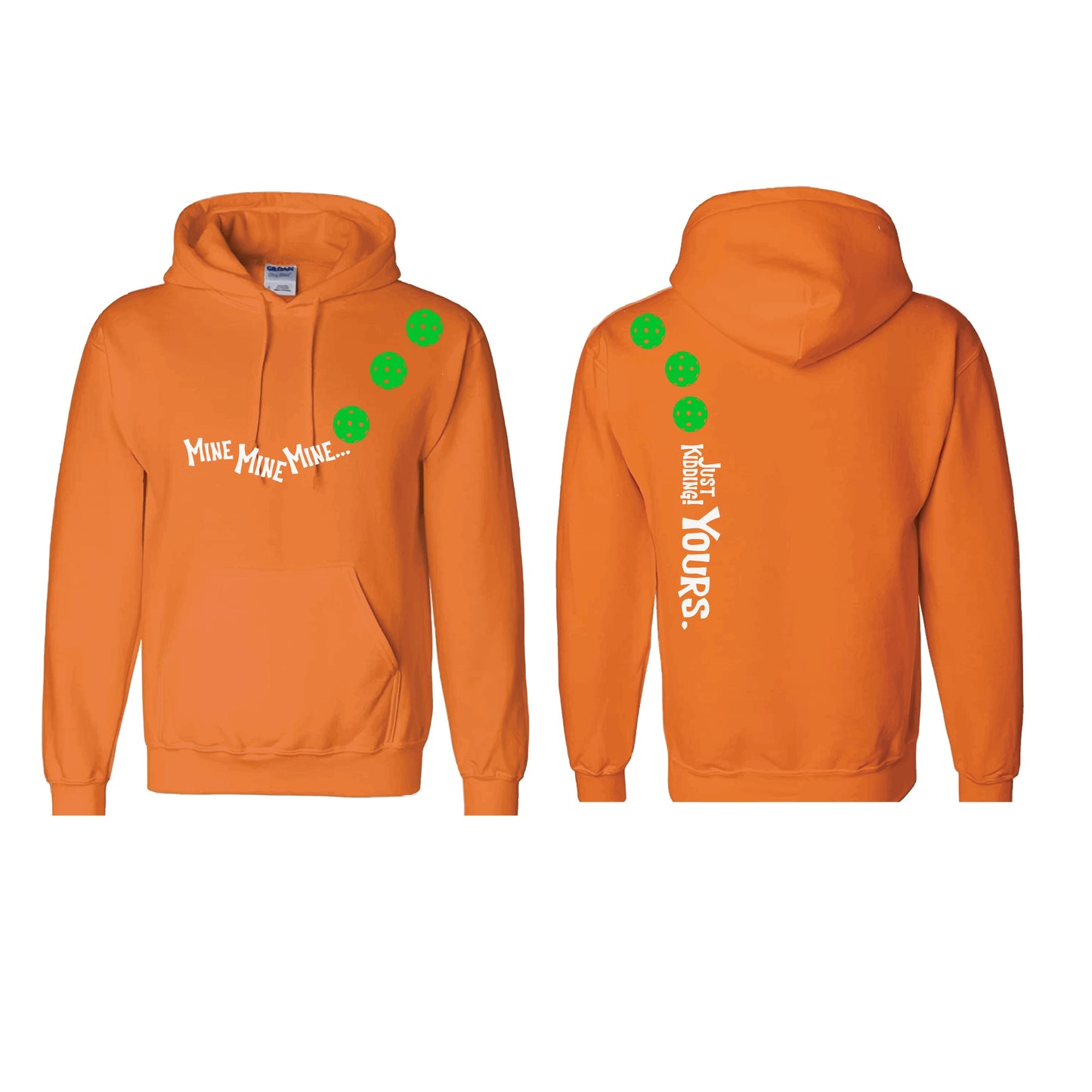 Mine JK Yours (Pickleballs Cyan Green Orange) | Unisex Hoodie Athletic Sweatshirt | 50% Cotton/50% Polyester