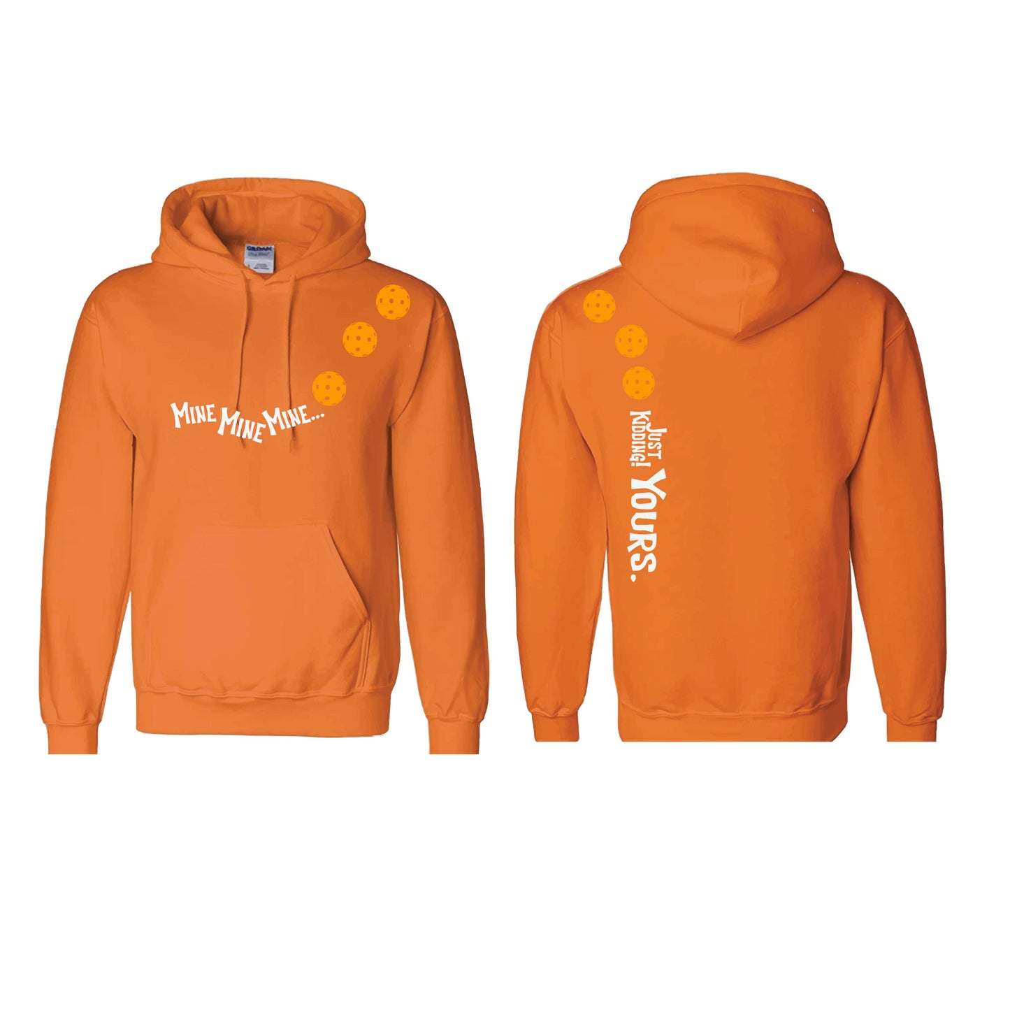 Mine JK Yours (Pickleballs Cyan Green Orange) | Unisex Hoodie Athletic Sweatshirt | 50% Cotton/50% Polyester