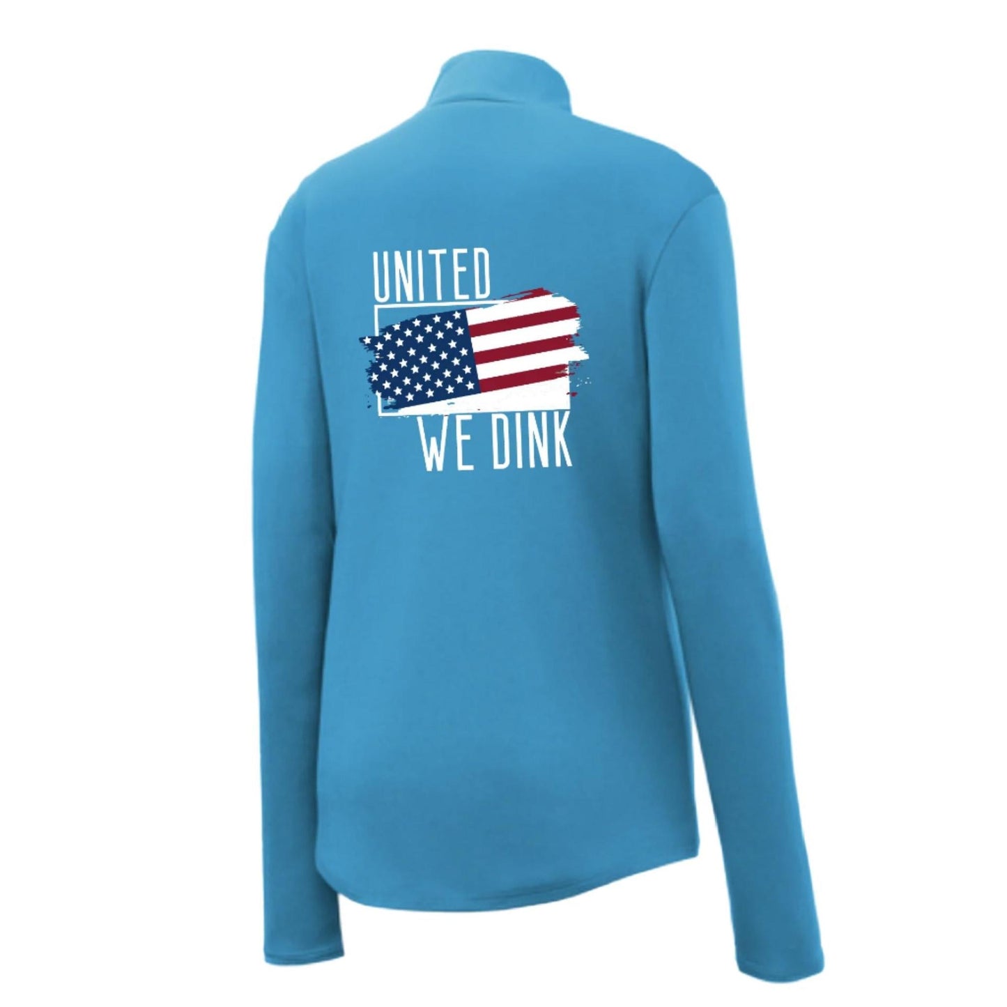United We Dink | Women's 1/4 Zip Pullover Pickleball Performance Shirt | 100% Polyester