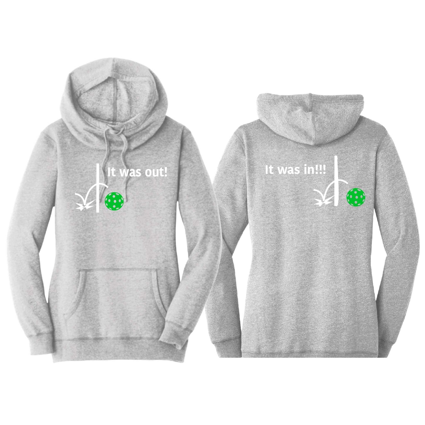 It Was In!!! It Was Out!!! (Pickleballs Cyan Green Orange) | Women’s Cowl-Neck Hoodie Pickleball Sweatshirt | 55% Cotton 45% Poly Fleece