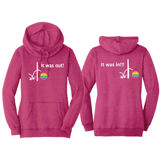 It Was In!!! It Was Out!!! (Pickleballs Pink Purple Rainbow) | Women’s Cowl-Neck Hoodie Pickleball Sweatshirt | 55% Cotton 45% Poly Fleece