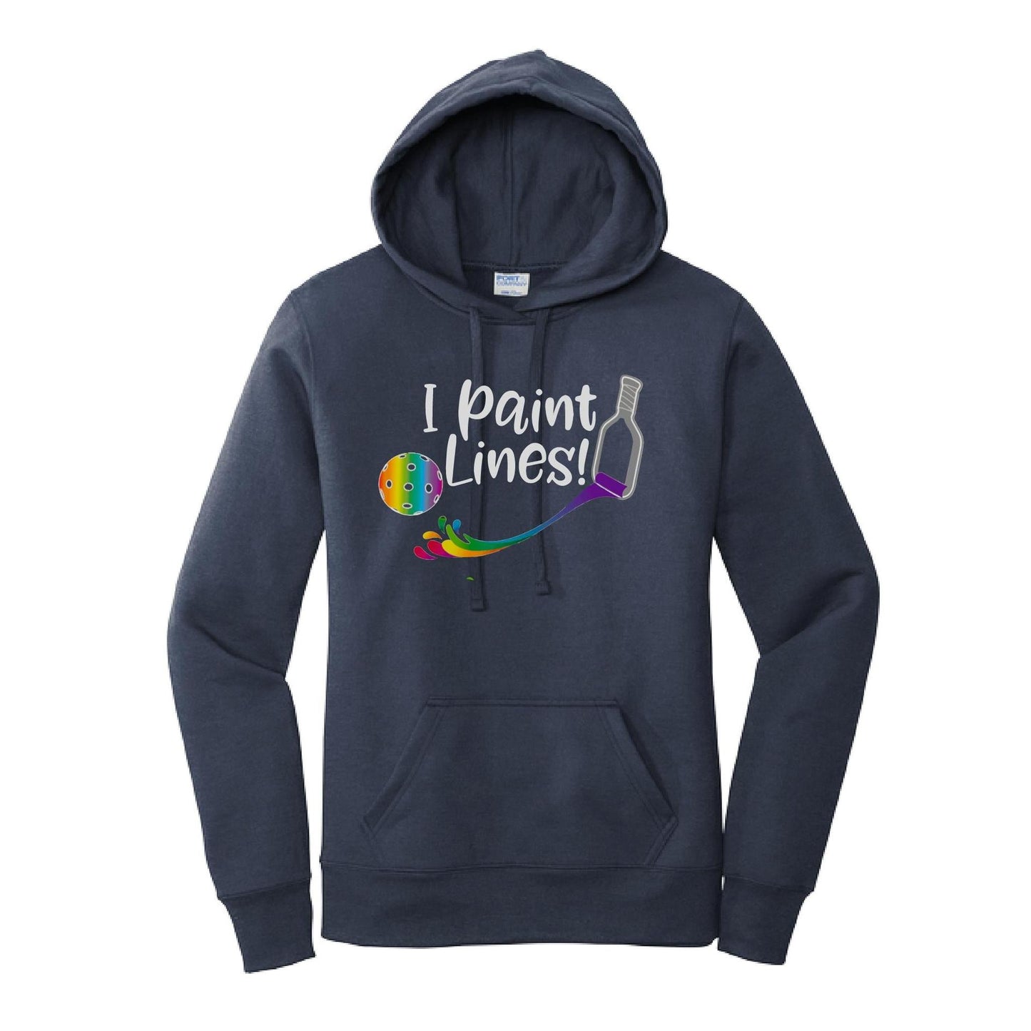 I Paint Pickleball Lines | Women’s Fitted Hoodie Pickleball Sweatshirt | 50% Cotton 50% Poly Fleece