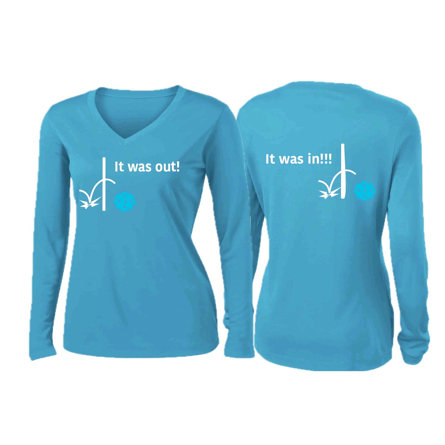 It Was Out! It Was In! (Pickleballs Cyan Green Orange) | Women’s Long Sleeve V-Neck Pickleball Performance T-Shirt | 100% Polyester