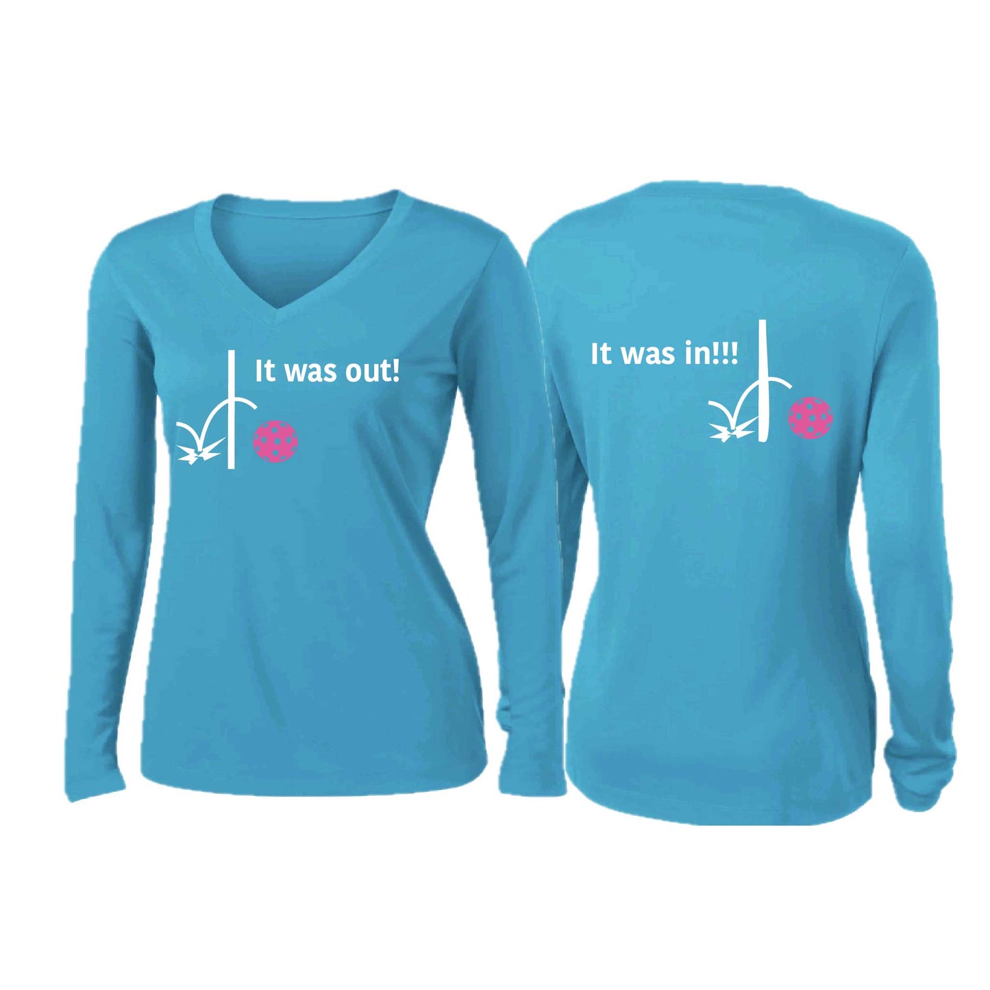 It Was Out! It Was In! (Pickleballs Pink Purple Rainbow) | Women’s Long Sleeve V-Neck Pickleball Performance T-Shirt | 100% Polyester
