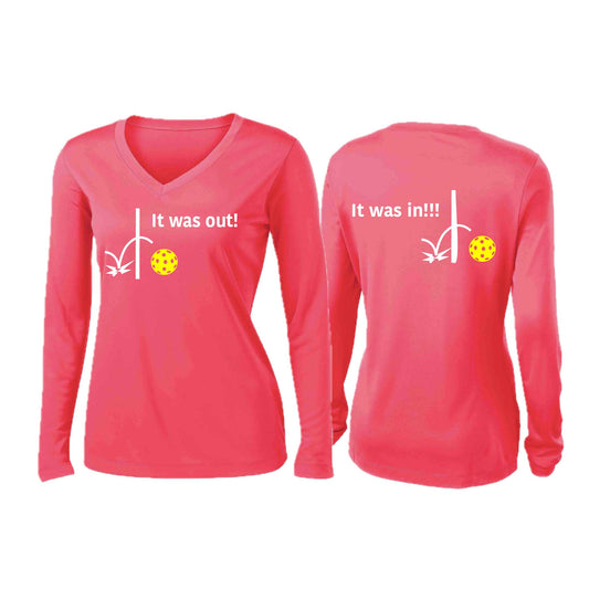 It Was Out! It Was In! (Pickleballs Red White Yellow) | Women’s Long Sleeve V-Neck Pickleball Performance T-Shirt | 100% Polyester