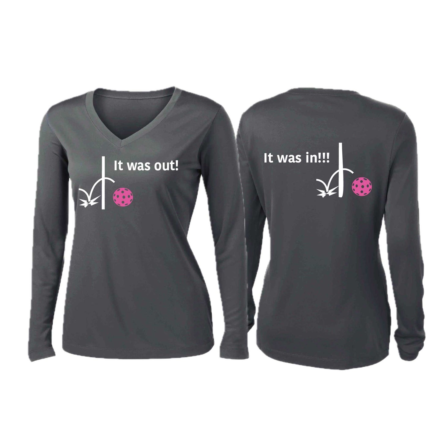 It Was Out! It Was In! (Pickleballs Pink Purple Rainbow) | Women’s Long Sleeve V-Neck Pickleball Performance T-Shirt | 100% Polyester