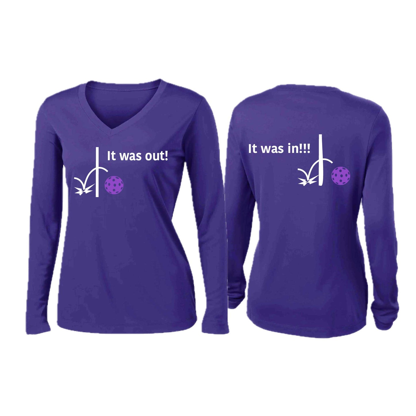 It Was Out! It Was In! (Pickleballs Pink Purple Rainbow) | Women’s Long Sleeve V-Neck Pickleball Performance T-Shirt | 100% Polyester