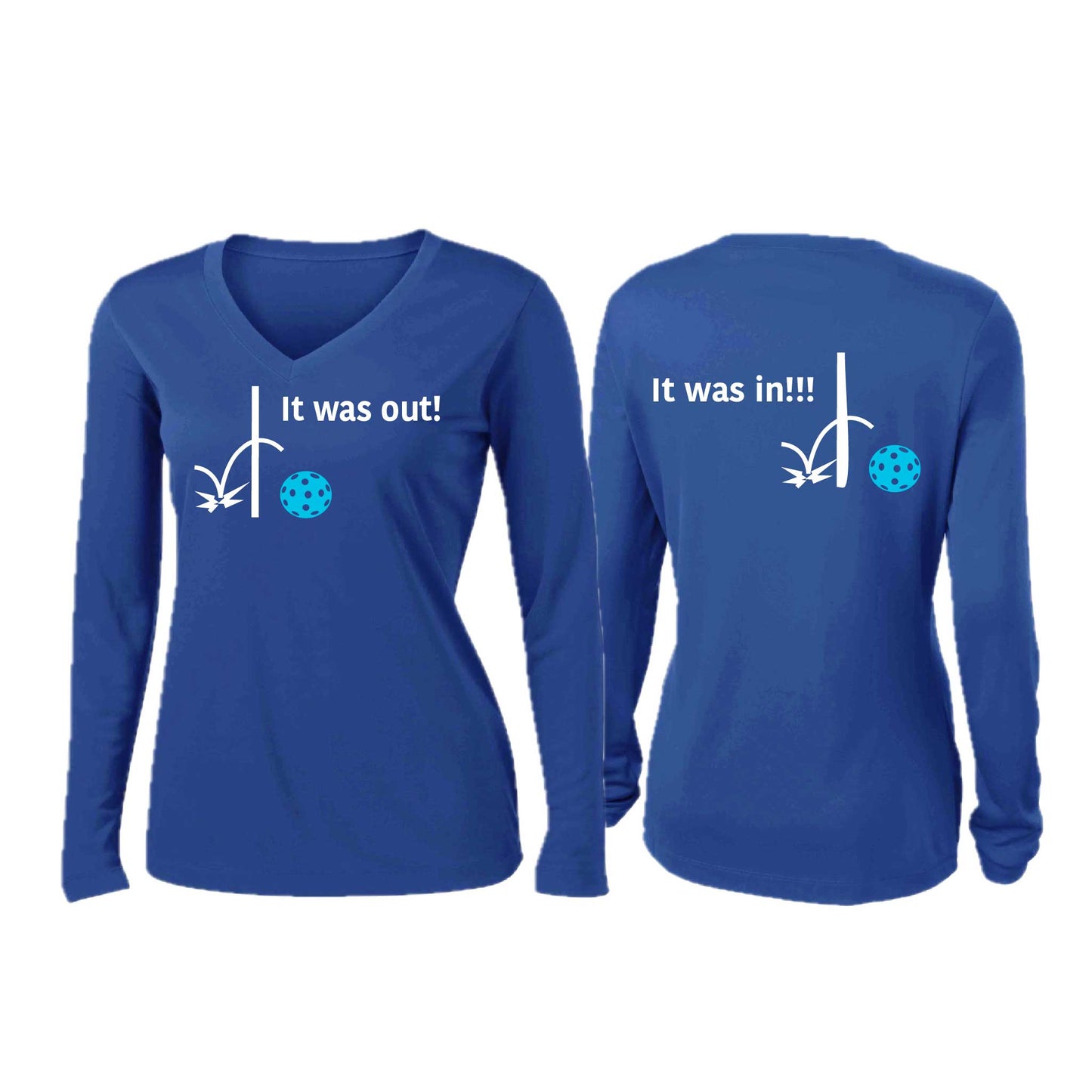 It Was Out! It Was In! (Pickleballs Cyan Green Orange) | Women’s Long Sleeve V-Neck Pickleball Performance T-Shirt | 100% Polyester