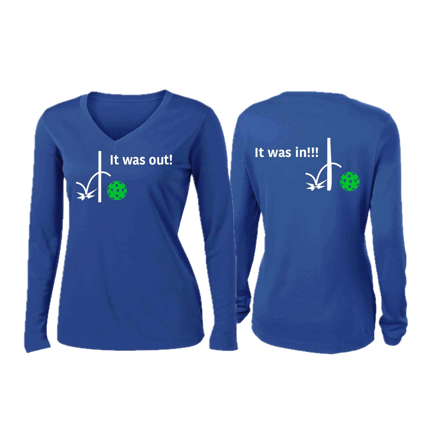 It Was Out! It Was In! (Pickleballs Cyan Green Orange) | Women’s Long Sleeve V-Neck Pickleball Performance T-Shirt | 100% Polyester