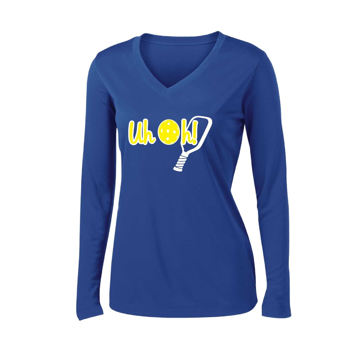 Uh Oh! | Women’s Long Sleeve V-Neck Pickleball Performance T-Shirt | 100% Polyester