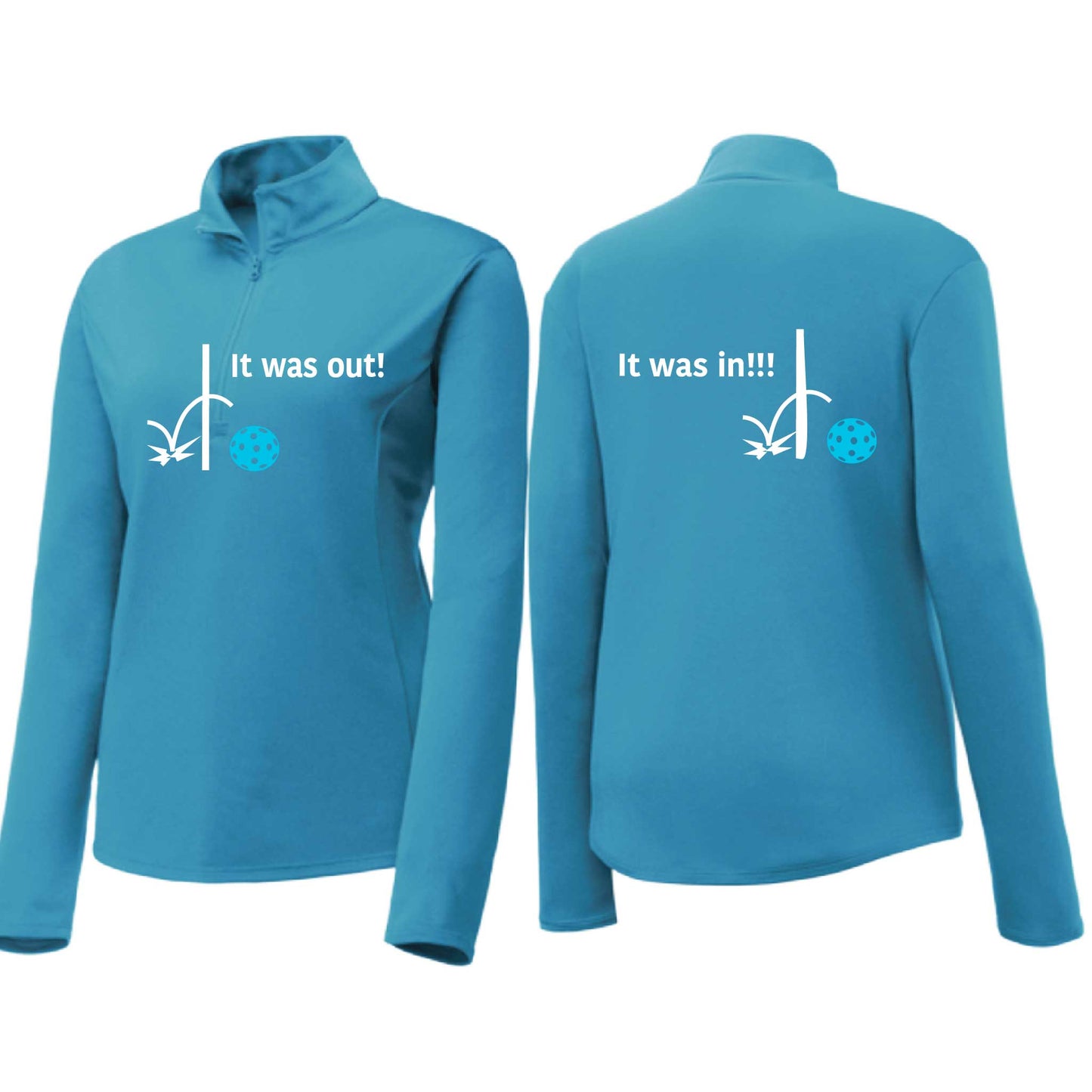 It Was Out! It Was In! (Pickleballs Cyan Green Orange) | Women's 1/4 Zip Pickleball Performance Pullover Shirt | 100% Polyester