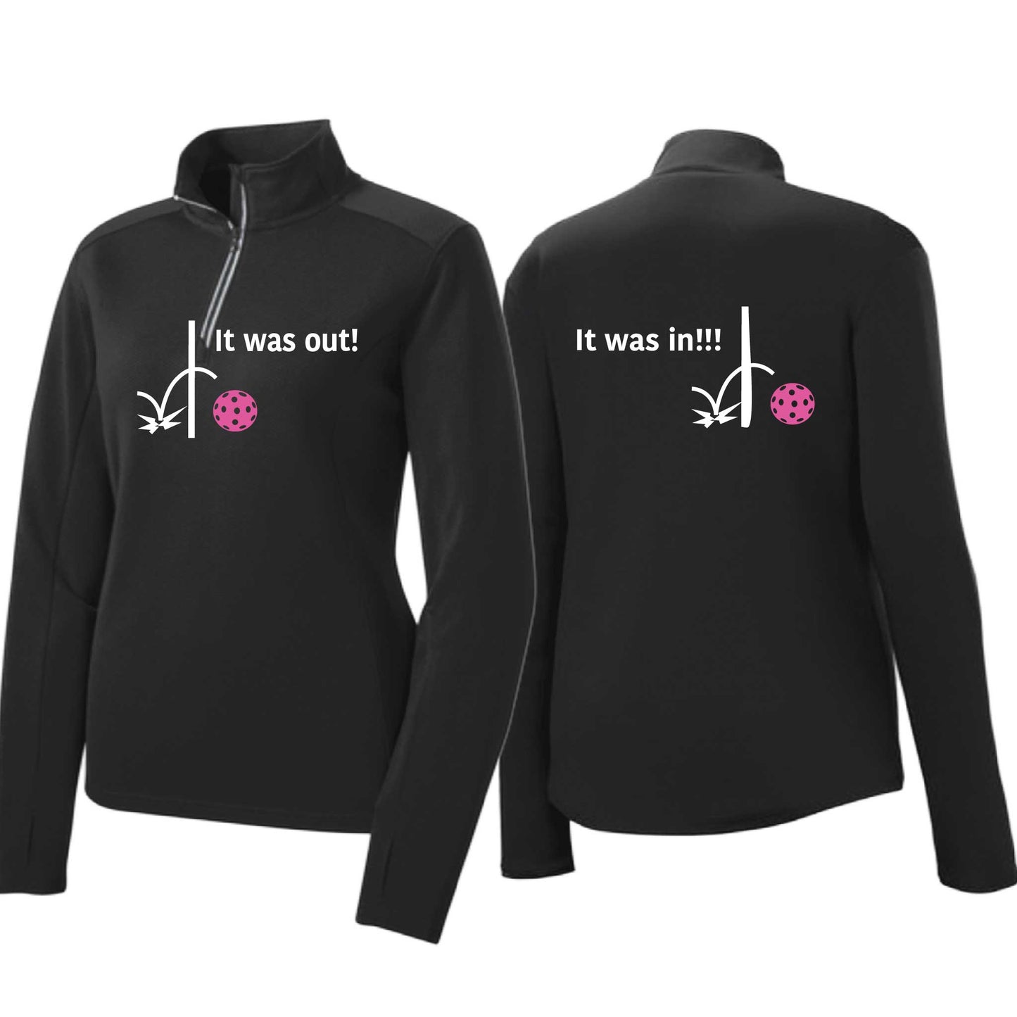 It Was Out! It Was In! (Pickleballs Pink Purple Rainbow) | Women's 1/4 Zip Pickleball Performance Pullover Shirt | 100% Polyester