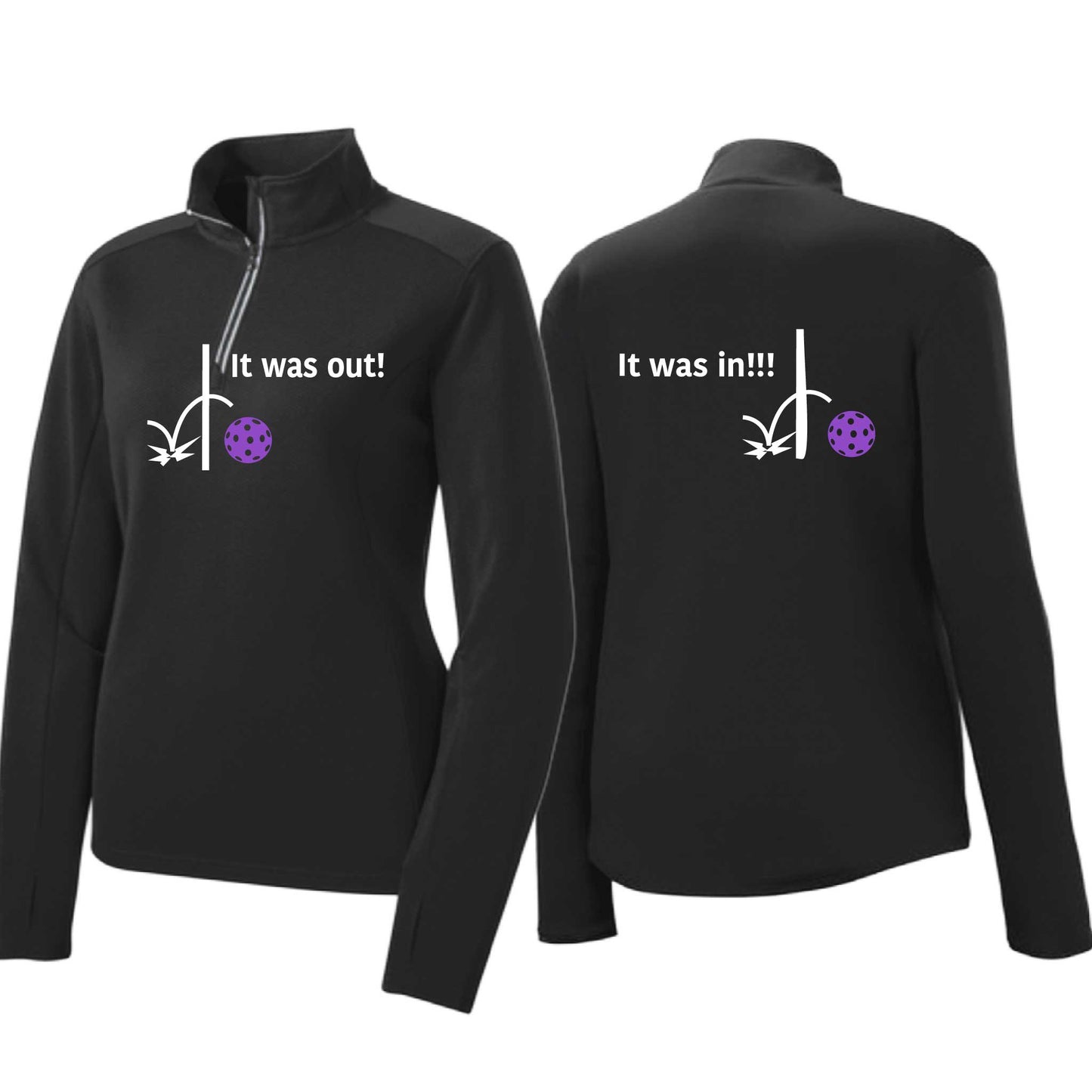 It Was Out! It Was In! (Pickleballs Pink Purple Rainbow) | Women's 1/4 Zip Pickleball Performance Pullover Shirt | 100% Polyester