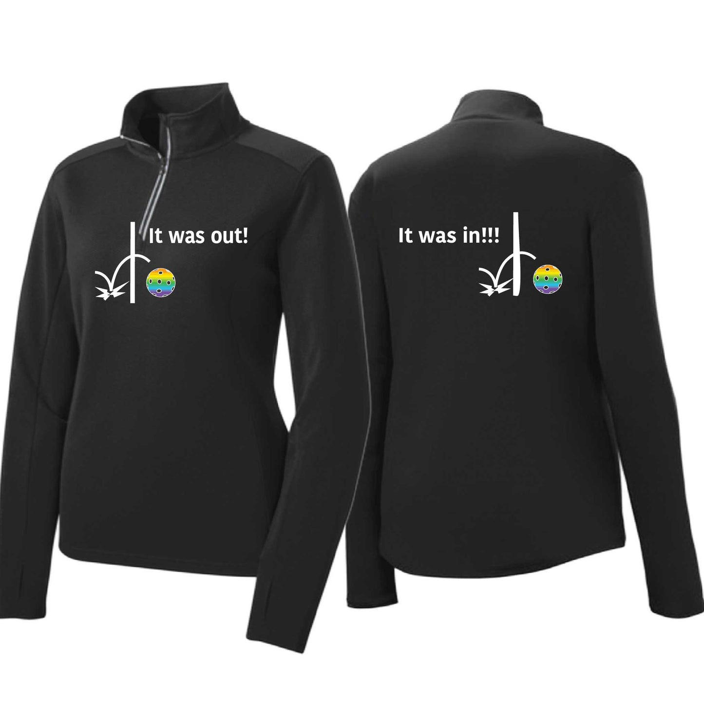 It Was Out! It Was In! (Pickleballs Pink Purple Rainbow) | Women's 1/4 Zip Pickleball Performance Pullover Shirt | 100% Polyester