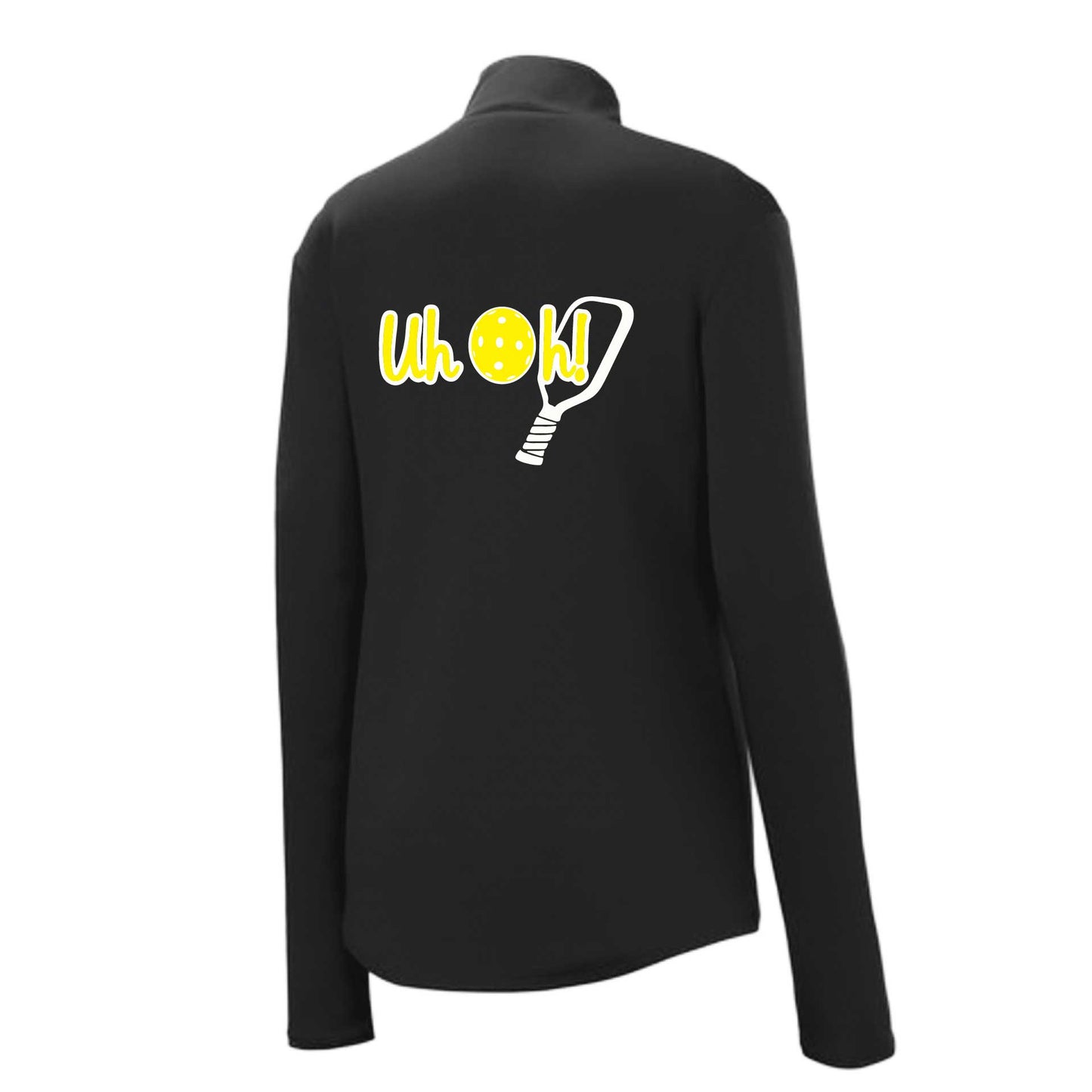 Uh Oh! | Women's 1/4 Zip Pickleball Performance Pullover Shirts | 100% Polyester