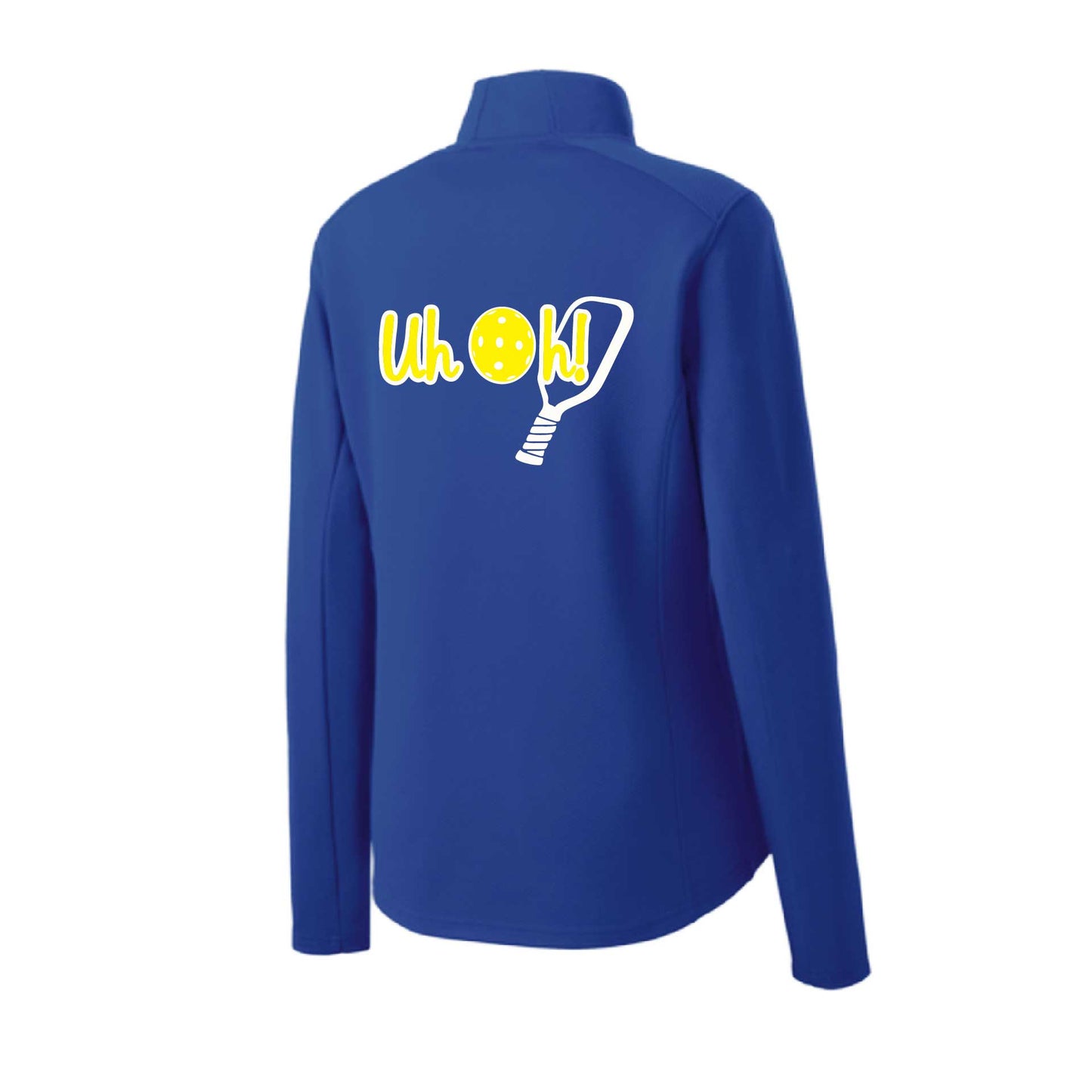 Uh Oh! | Women's 1/4 Zip Pickleball Performance Pullover Shirts | 100% Polyester