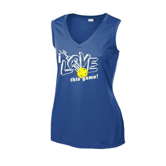 I Love This Game | Women’s Sleeveless Athletic Pickleball Performance T-Shirt | 100% Polyester