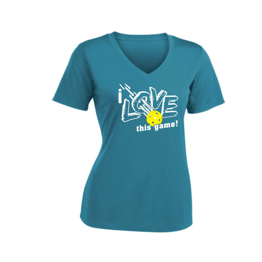 I Love This Game | Women's Short Sleeve V-Neck Pickleball Performance T-Shirts | 100% Polyester