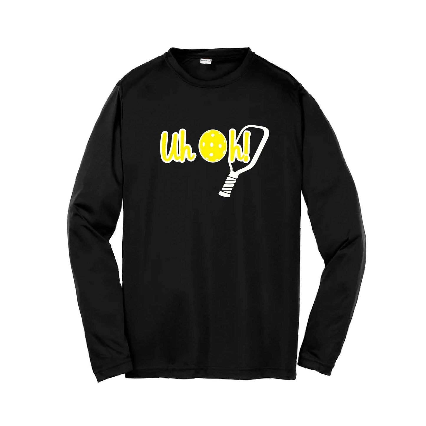 Uh Oh! | Youth Long Sleeve Pickleball Performance T-Shirts | 100% Polyester