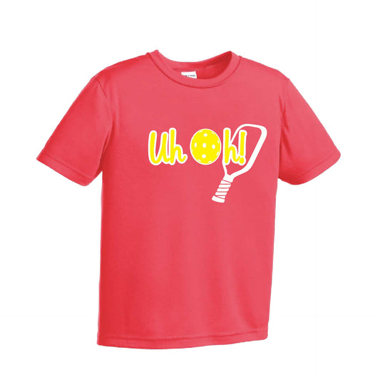 Uh Oh! | Youth Short Sleeve Pickleball Performance T-Shirts | 100% Polyester